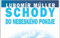 Schody do nebeského pokoje - Lubomír Muller