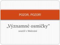 Pošli hlas - do 2. 12. 2018 na e-mail: osudoveosmicky@seznam.cz
