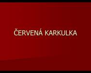 ČERVENÁ KARKULKA - 1